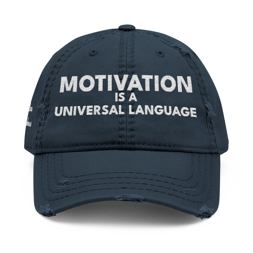 Motivation Is a Universal Language Embroidered Dad Hat Tristan’s Treehouse
