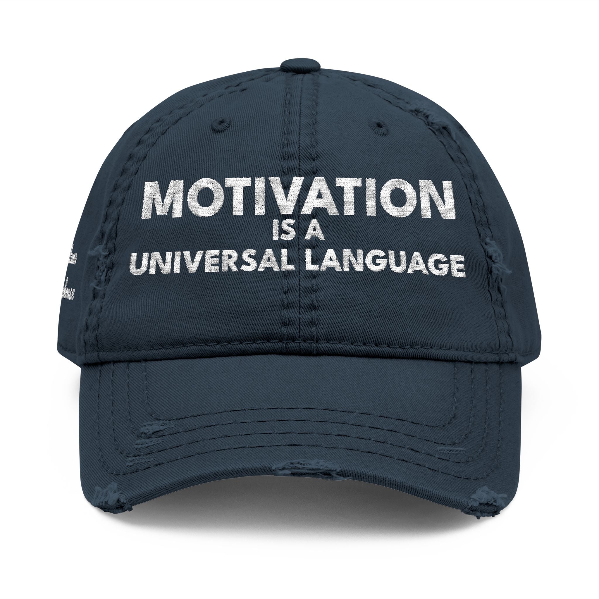 Motivation Is a Universal Language Embroidered Dad Hat Tristan’s Treehouse