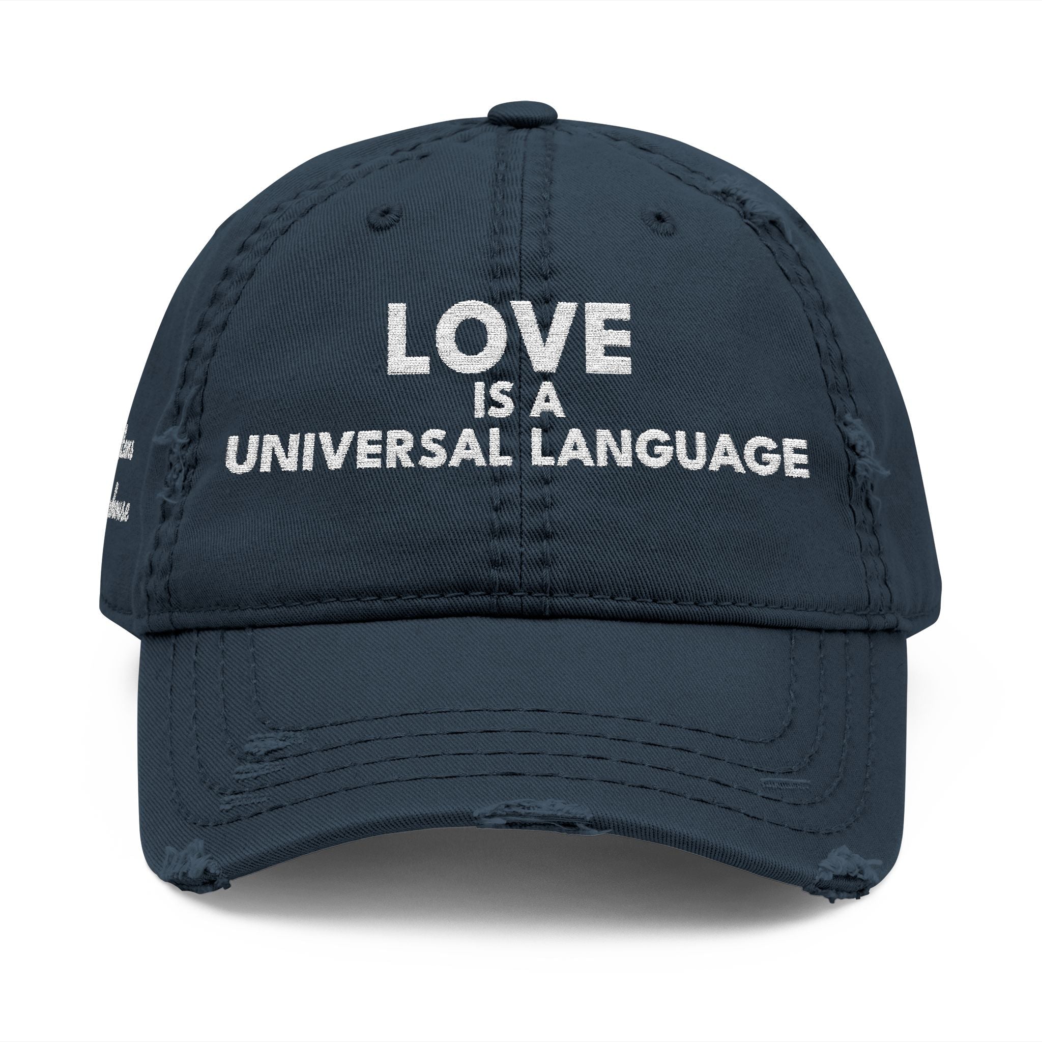 Embroidered 'love is a universal language' Distressed Dad Hat Tristan’s Treehouse
