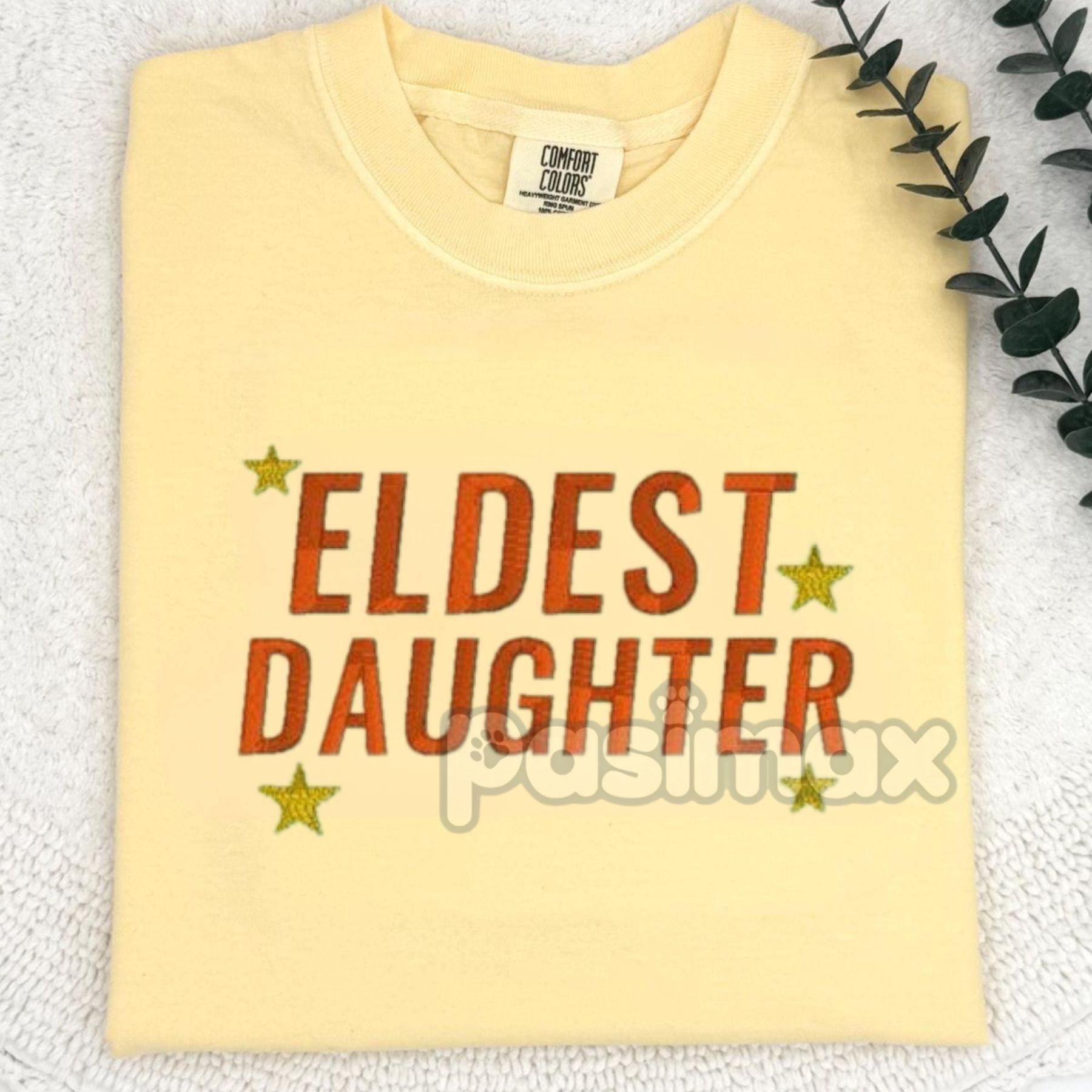 Eldest Daughter Embroidered Comfort Colors T-Shirt – Older Sister Gift Tee Pasimax
