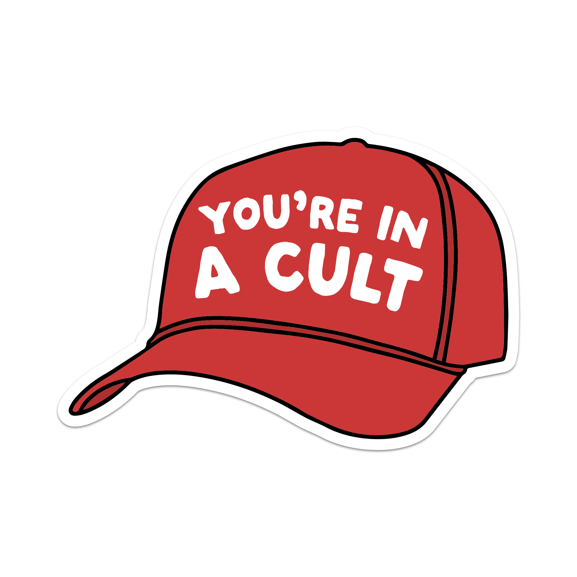 You're in a Cult Vinyl Sticker Mouthy Broad