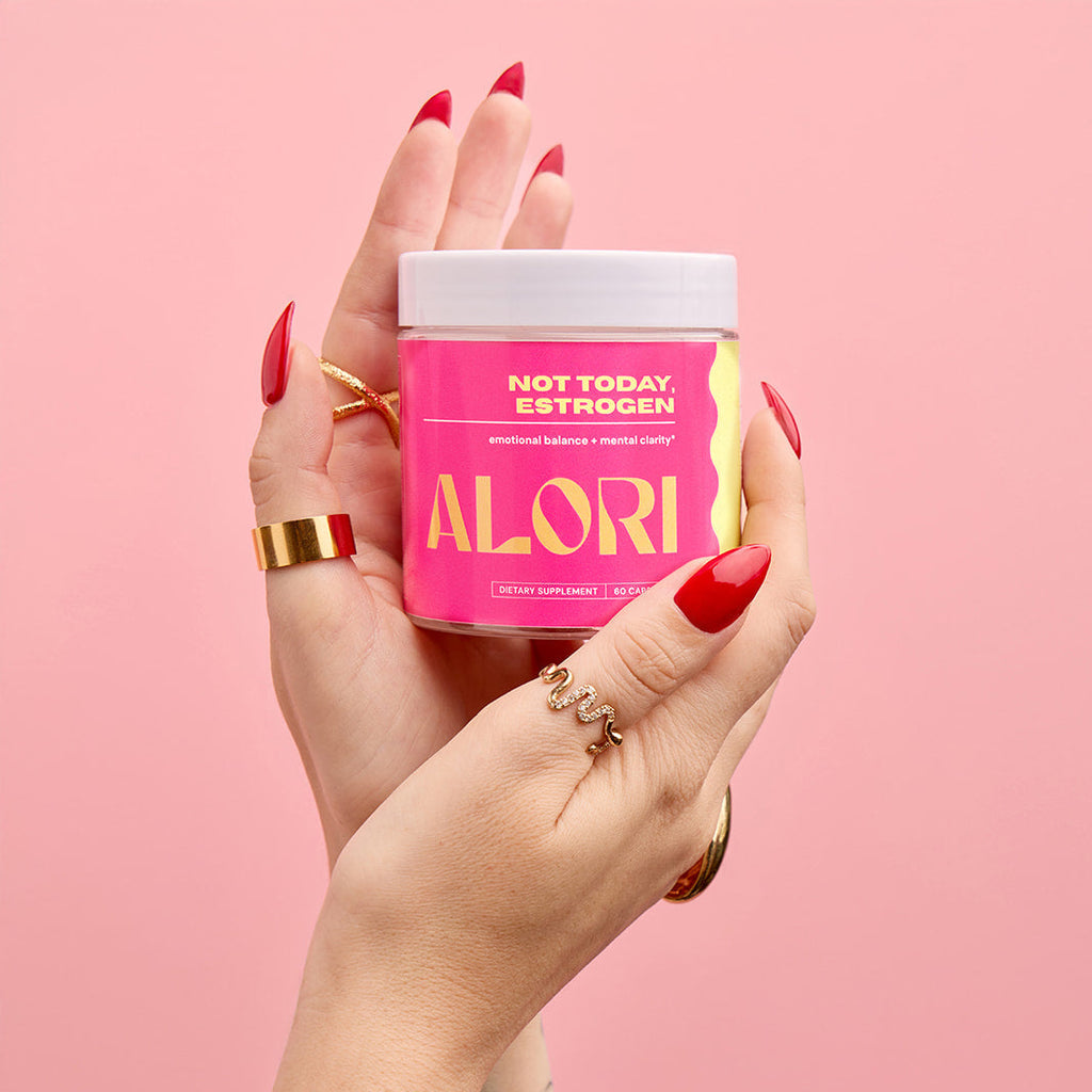 Not Today, Estrogen ALORI