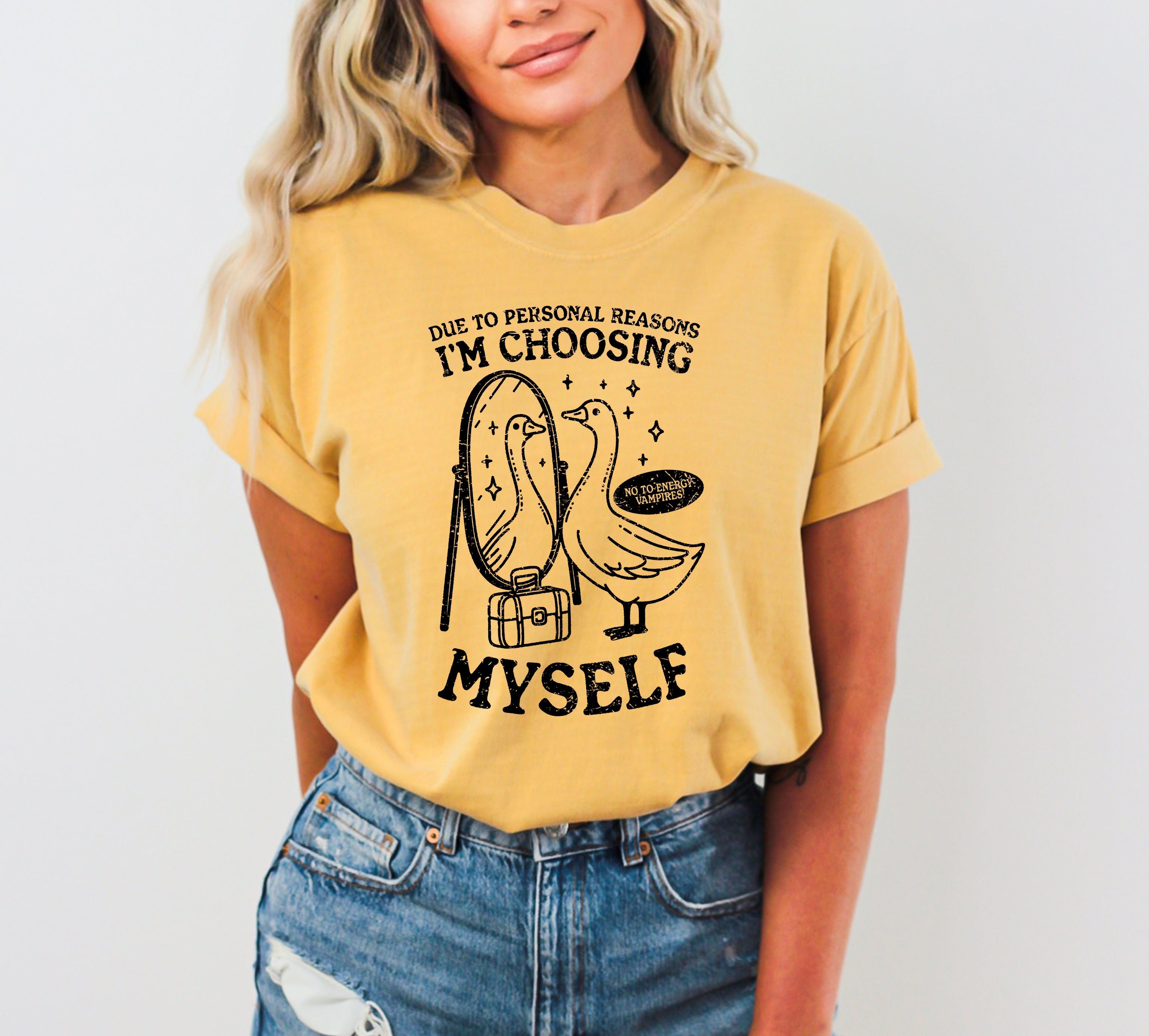 Choosing Myself, Good, Mental Health, Self Care, Funny, Aesthetic, Meme, Tshirt Comfort Colors T-Shirt Refinery No. 1