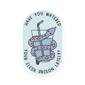 Have You Watered Your Flesh Prison Lately Vinyl Sticker Mouthy Broad