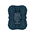I Release Myself Vinyl Sticker Mouthy Broad