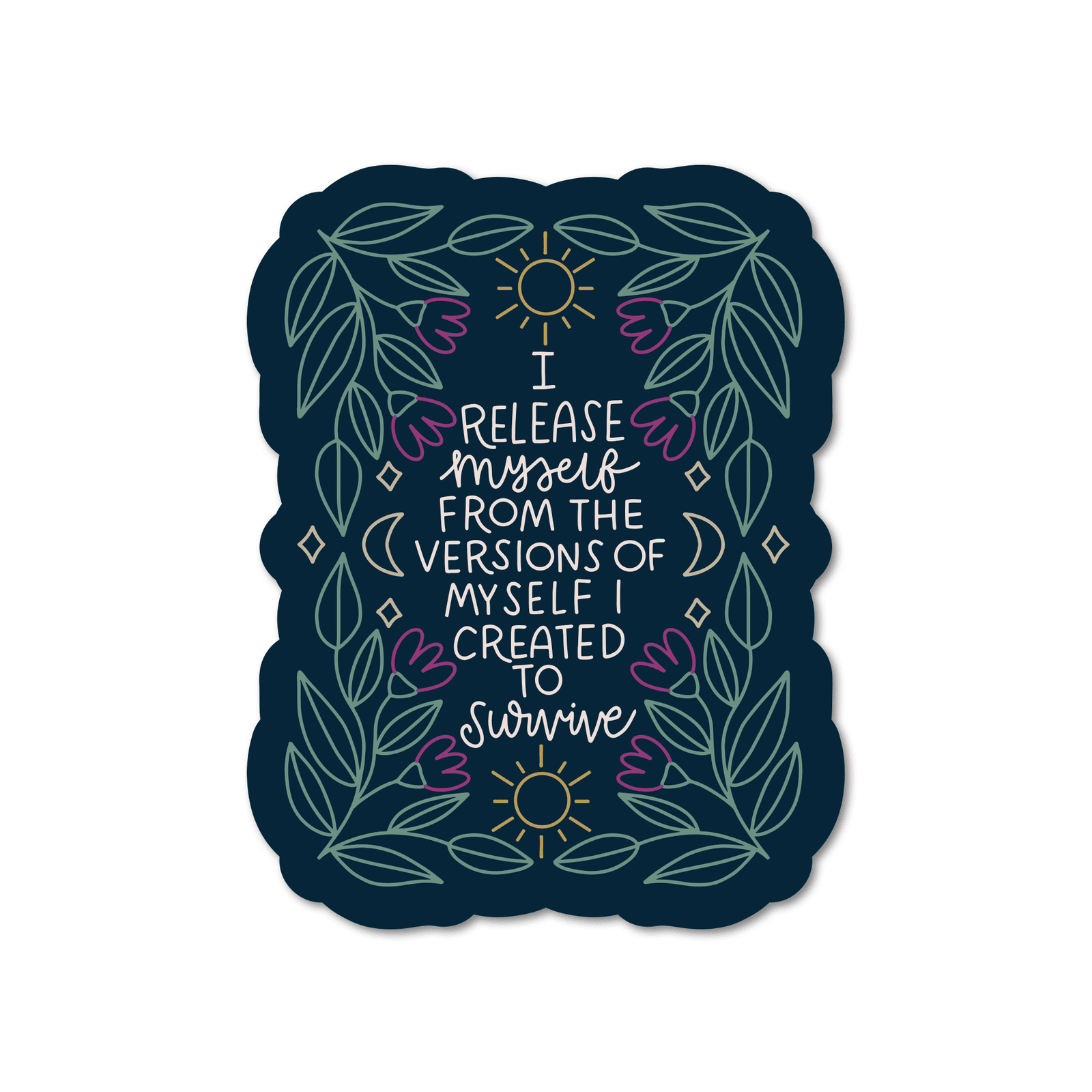 I Release Myself Vinyl Sticker Mouthy Broad