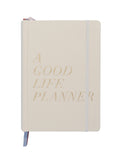 A Good Life Planner (3-months Undated Planner) Harlow & Grey