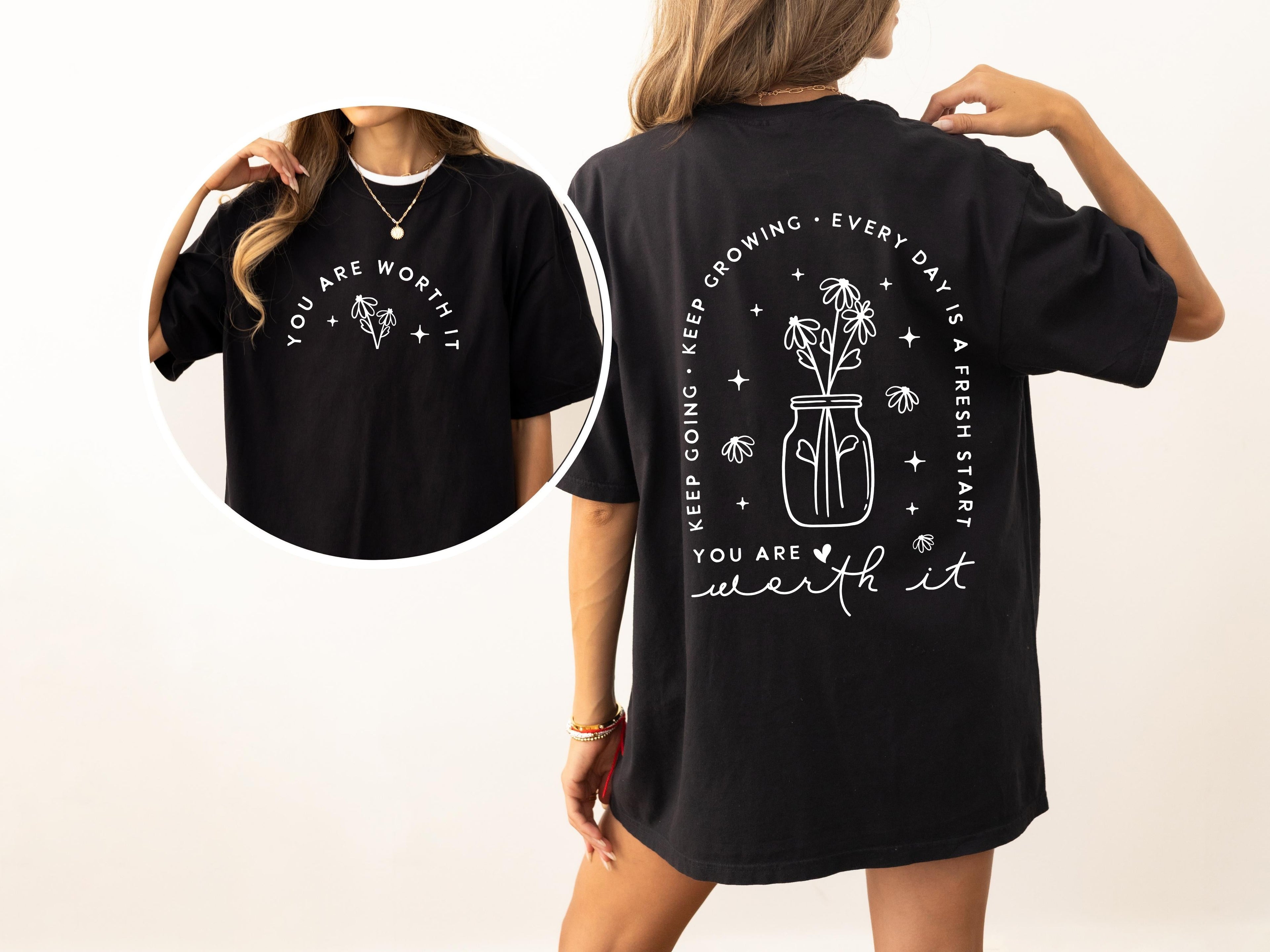 Positive Aesthetic, You Are Worth It, Dear Person, Flowers, Love, Vibes, Mental Health, Self Care Comfort Colors Tee Refinery No. 1