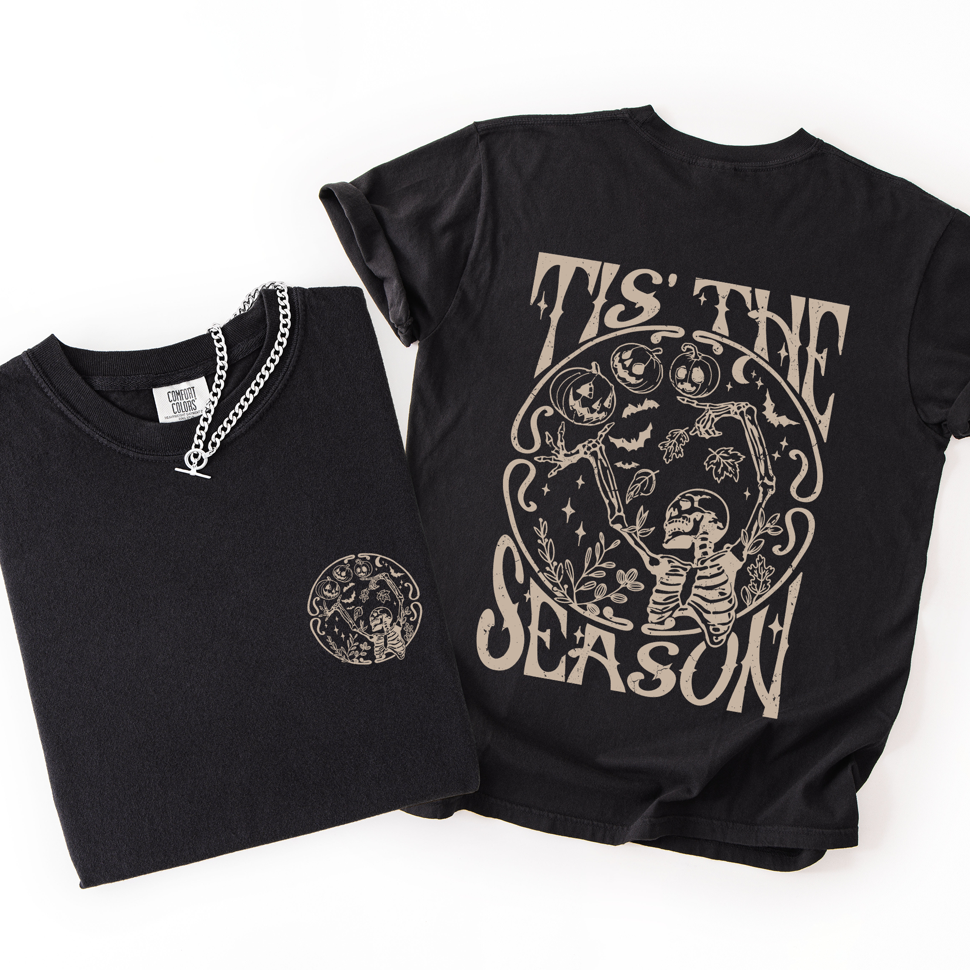 Tis The Season Front And Back Spooky Skeleton Funny Halloween Graphic Illustration Comfort Colors Tee Refinery No. 1