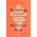 Wintering: The Power of Rest and Retreat in Difficult Times