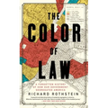 The Color of Law: A Forgotten History of How Our Government Segregated America