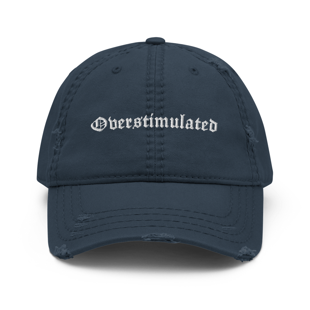 Overstimulated Distressed Dad Hat Goth Cloth Co.